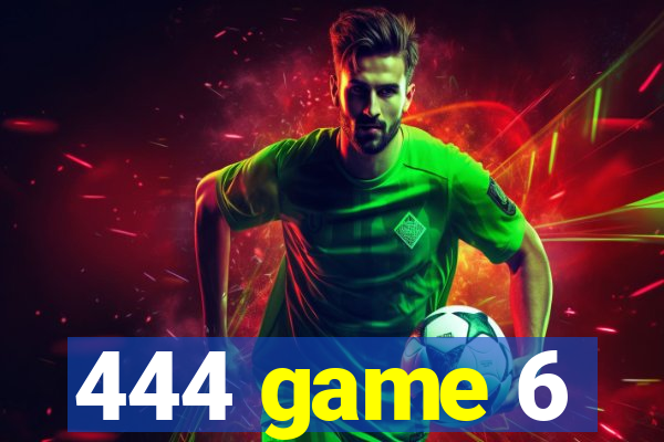 444 game 6